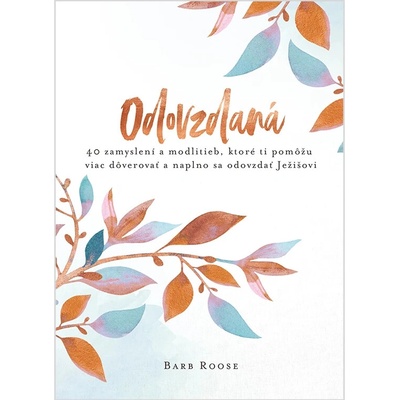Odovzdaná - Barb Roose