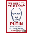 We Need to Talk About Putin
