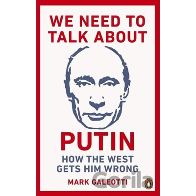 We Need to Talk About Putin