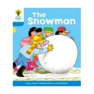 Oxford Reading Tree: Level 3: More Stories A: The Snowman | Roderick Hunt, Gill Howell (2011)