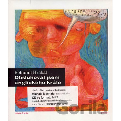 Obsluhoval jsem anglického krále ilustr. - Bohumil Hrabal