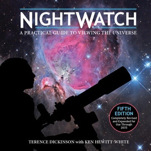 Nightwatch: A Practical Guide to Viewing the Universe (ISBN: 9780228104391)