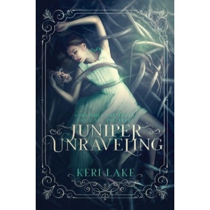 Juniper Unraveling | Julie Belfield, Keri Lake (ISBN: 9781978378209)