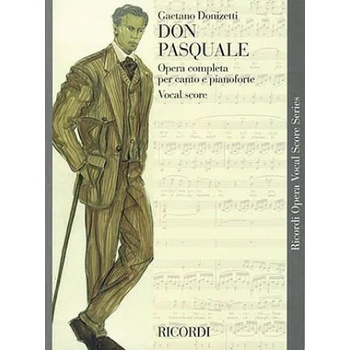 Don Pasquale: Opera Completa Per Canto E Pianoforte: Vocal Score