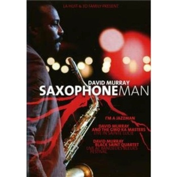 David Murray: Saxophone Man DVD