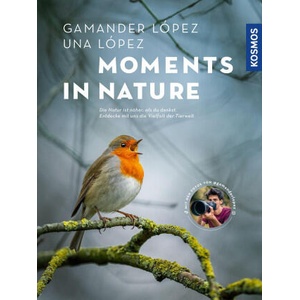 Moments in Nature | Una López (ISBN: 9783440178768)