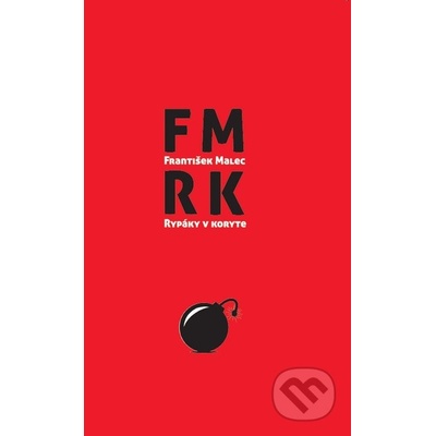 Rypáky v koryte František Malec