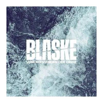 Blaske - Vom Schwinden Der Dinge LP