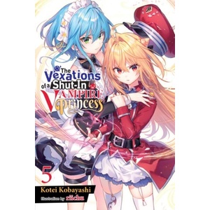 VEXATIONS OF A SHUT IN VAMPIRE LN V05 | V05 (ISBN: 9781975372606)