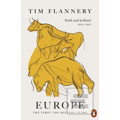 Tim Flannery - Europe