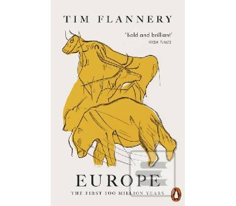 Tim Flannery - Europe