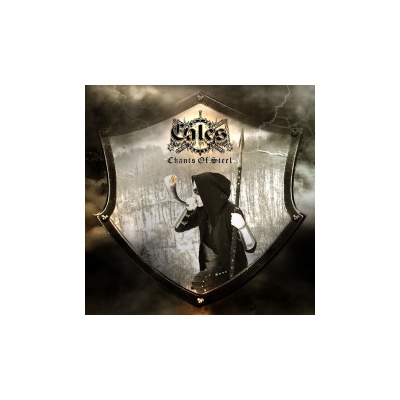 Cales - Chants Of Steel CD