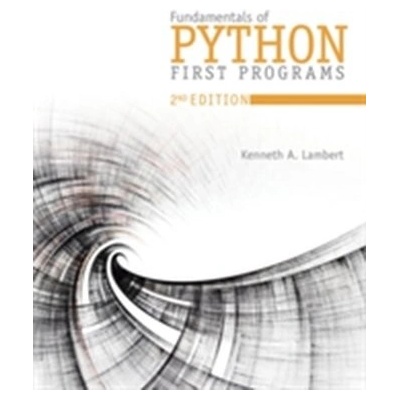 Fundamentals of Python: First Programs Lambert Kenneth A.Paperback