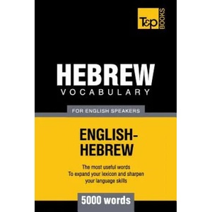 Hebrew vocabulary for English speakers - 5000 words | Andrey Taranov (ISBN: 9781787164123)