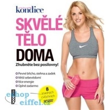 Skvělé tělo - Doma