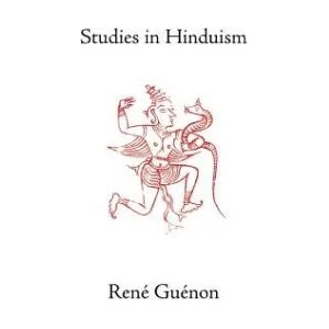 Studies in Hinduism | René Guénon (ISBN: 9780900588709)