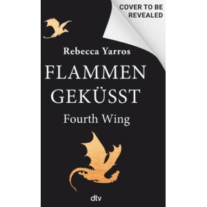 Fourth Wing - Flammengeküsst | Rebecca Yarros (2023)