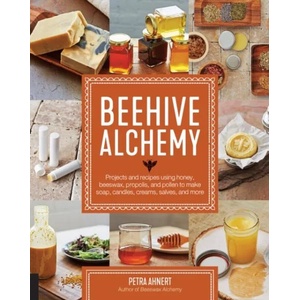 Beehive Alchemy | Petra Ahnert (ISBN: 9781631594915)