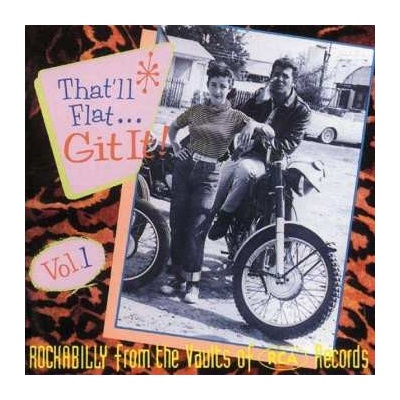 Various - That'll Flat Git It! Vol. 1 - Rockabilly From The Vaults Of RCA Records CD