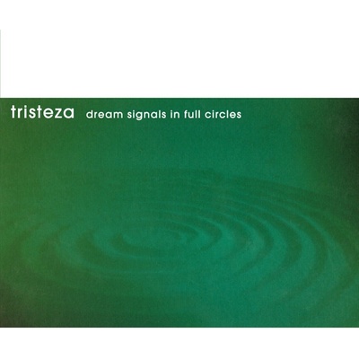 Tristeza - Dream Signals In Full Circles (LP) (0825764199216)