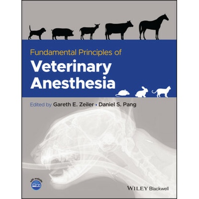 Fundamental Practice Principles of Veterinary Anesthesia