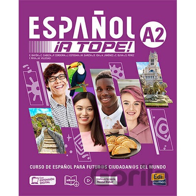 ESPAÑOL ¡A TOPE! A2: LIBRO DEL ESTUDIANTE/CUADERNO DE EJERCICIOS - Edelsa