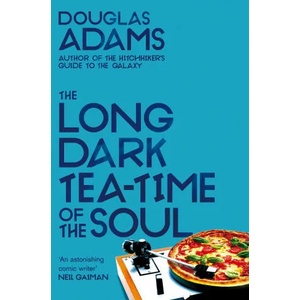 Long Dark Tea-Time of the Soul | Douglas Adams (ISBN: 9781529034592)