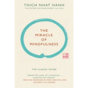 Miracle of Mindfulness (2015)