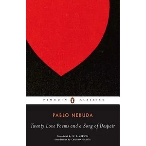 Twenty Love Poems and a Song of Despair | Pablo Neruda (2006)