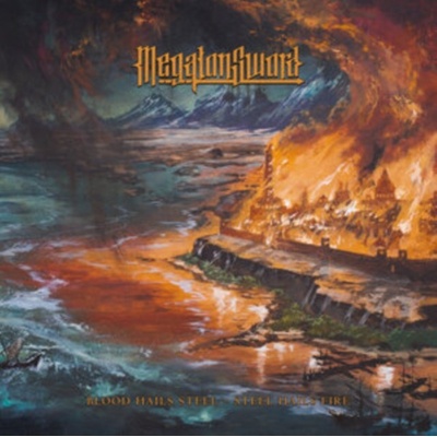 Blood Hails Steel - Steel Hails Fire Megaton Sword LP