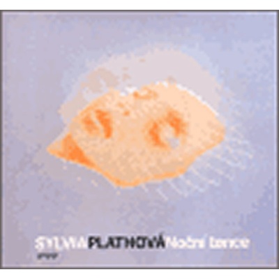 Noční tance - Plathová Sylvia