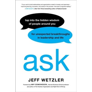Ask | Amy Edmondson, Jeff Wetzler (ISBN: 9780306832673)