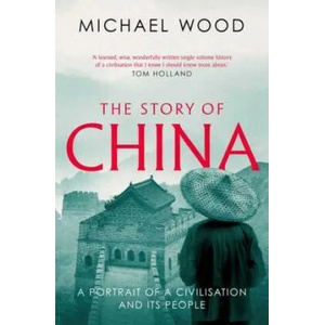 Story of China | Michael Wood (ISBN: 9781471175985)