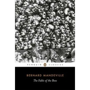 Fable of the Bees | Bernard Mandeville (1989)