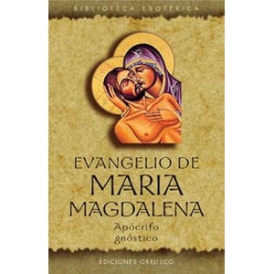 Evangelio de maria magdalena | Anónimo (2004)
