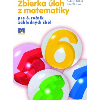 Zbierka úloh z matematiky pre 6. ročník základných škôl