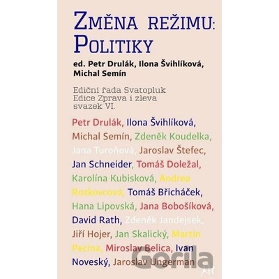 Změna režimu: Politiky