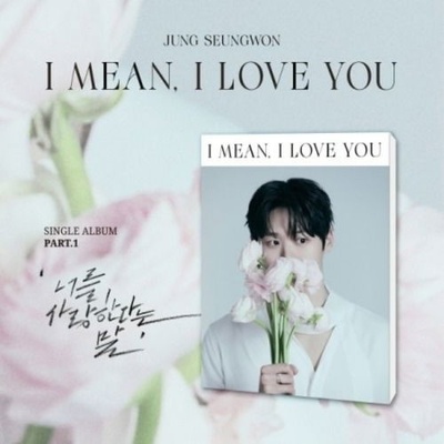 Jeong Seungwon: I Mean, I Love You CD