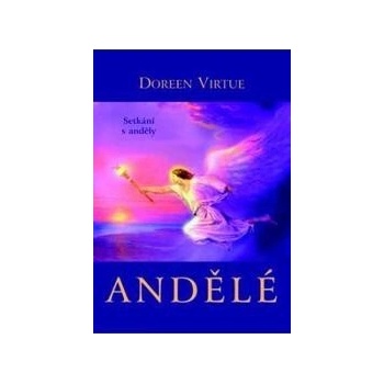 Andělé - Doreen Virtue