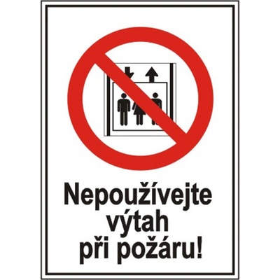 Tabulka - Nepoužívejte výtah při požáru 15.1127