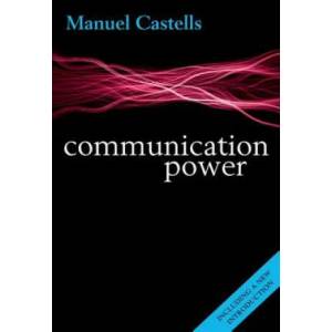 Communication Power | Manuel Castells (2013)