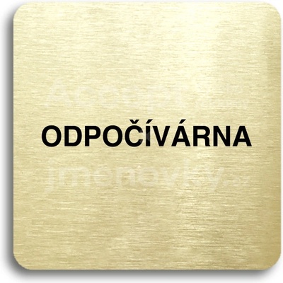 ACCEPT Piktogram odpočívárna - zlatá tabulka - černý tisk bez rámečku
