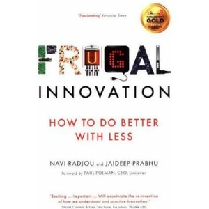 Frugal Innovation | Navi Radjou, Jaideep Prabhu (2016)
