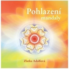 Pohlazení, mandaly - Zlatka Adolfová