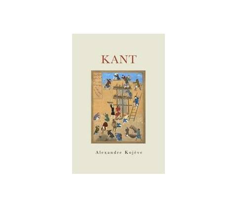 Kant - Alexandre Kojeve