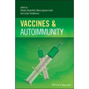 Vaccines and Autoimmunity | Yehuda Shoenfeld (2015)