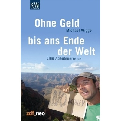 Ohne Geld bis ans Ende der Welt