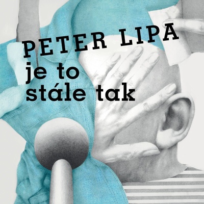Peter Lipa - Je to stále tak (Reissue) (LP) (8584019194018)