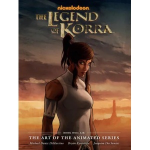 Legend Of Korra, The: The Art Of The Animated Series Book One: Air (ISBN: 9781506721897)
