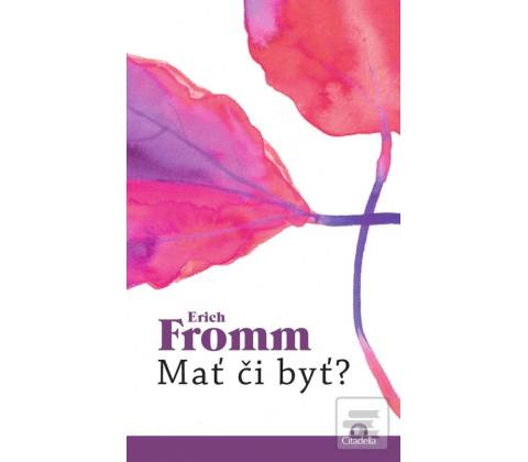 Mať či byť?